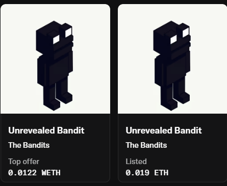 Two NFT listings for 'Unrevealed Bandit' from 'The Bandits' collection, showing a top offer of 0.0122 WETH and a listed price of 0.019 ETH.