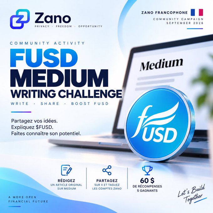 A promotional graphic for Zano's FUSD Medium Writing Challenge (September 2026), featuring the Zano and FUSD logos alongside a laptop displaying Medium, with details highlighting 5 winners and $60 in rewards for original articles explaining Freedom Dollar ($FUSD). The French text "Partagez vos idées. Expliquez $FUSD. Faites connaître son potentiel" reinforces the challenge's call to share and educate others about the cryptocurrency.