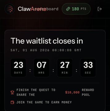 Claw Arena dashboard showing a countdown timer reading 'The waitlist closes in SAT, 01 AUG 2026 00:00:00 GMT' with 23 days, 07 hours, 27 minutes, 33 seconds remaining and a $10,000 reward pool.
