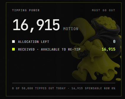 A digital dashboard titled 'TIPPING POWER' showing 16,915 MOTION tokens with 0 allocation left and a 'MUST GO OUT' counter featuring a cartoon character.