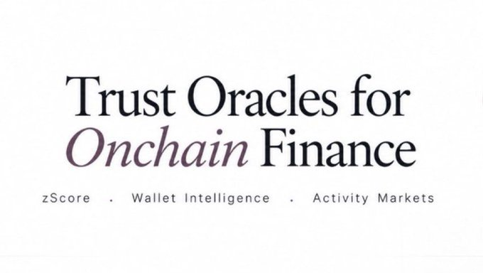 A minimalist promotional graphic with the text 'Trust Oracles for Onchain Finance' with 'Onchain' highlighted in purple, featuring services: zScore, Wallet Intelligence, and Activity Markets.