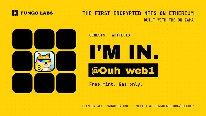 A yellow promotional graphic for 'Fungo Labs' advertising 'The First Encrypted NFTs on Ethereum,' featuring a cat image and the text 'I'M IN. @Ouh_web1'.