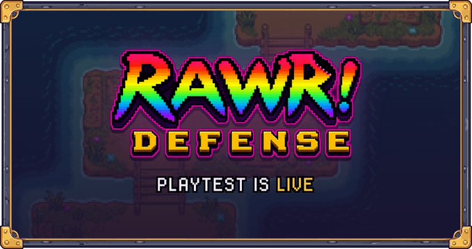 A vibrant promotional banner for "RAWR! DEFENSE" announces that its "PLAYTEST IS LIVE," featuring a colorful rainbow-gradient logo with a playful dinosaur theme set against a dark, pixel-art game background that complements the post's excitement about the 1-week playtest, 600,000 COIN seeded prize pool, and competitive gameplay features.