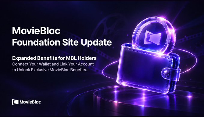 MovieBloc Foundation Site Update promotional banner advertising 'Expanded Benefits for MBL Holders' with instructions to connect wallet and link account, featuring a glowing purple vault with the MovieBloc logo and film reel imagery.