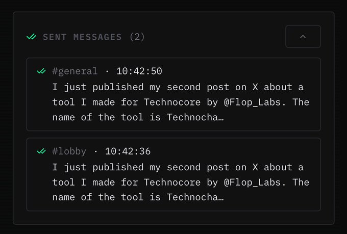 A screenshot showing two sent Discord messages with green checkmarks in the "#general" (10:42:50) and "#lobby" (10:42:36) channels, both announcing the user's second post on X about a tool for Technocore by @Flop_Labs called "Technocha..." The image illustrates the successful automated cross-posting of the same promotional message to multiple channels, demonstrating the user's "Technochat" tool in action as referenced in the accompanying post about contributing to lobby and general rooms without terminal commands.