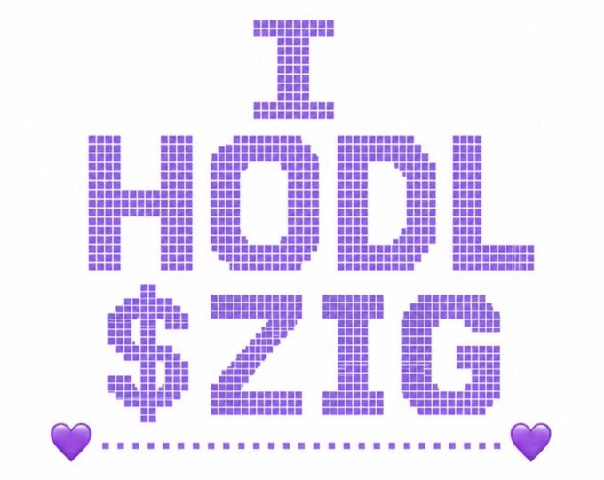 A purple pixelated graphic displays "I HODL $ZIG" flanked by heart emojis, referencing the "$ZIG at $0.04" ticker mentioned in the post. The "I HODL" meme serves as a rallying message reinforcing the post's call to action about buying the crypto token at its current low price, with "HODL" being a well-known crypto slang term encouraging long-term holding despite market timing.