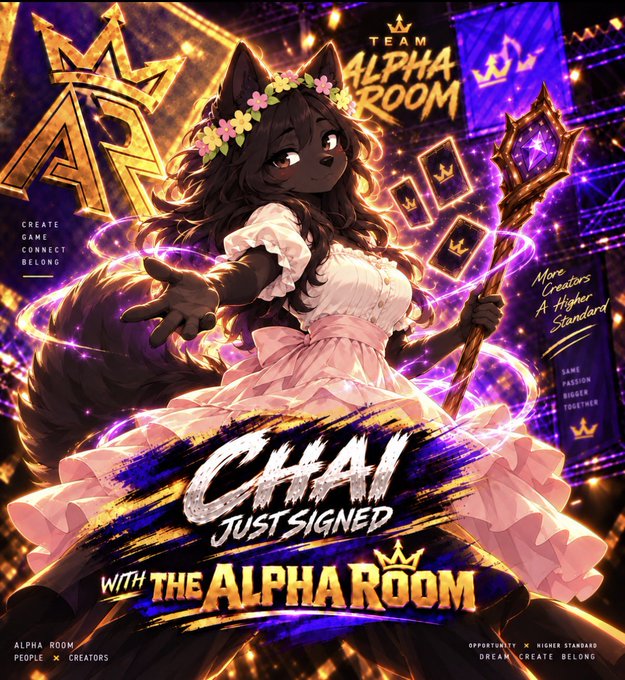 A promotional poster for 'Team Alpha Room' announcing 'CHAI JUST SIGNED WITH THE ALPHA ROOM' featuring an anime character with a crown of flowers.