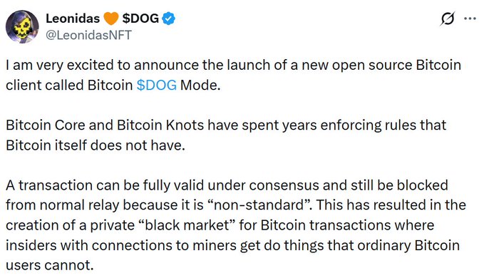 Tweet from Leonidas @LeonidasNFT announcing the launch of a new open source Bitcoin client called Bitcoin $DOG Mode, criticizing Bitcoin Core and Bitcoin Knots for enforcing non-consensus rules.