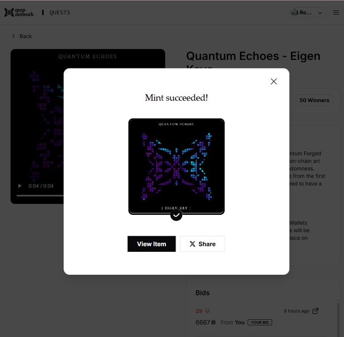 A digital interface showing a 'Mint succeeded!' confirmation popup for an NFT titled 'Quantum Echoes - Eigen...' from the Quip Network, featuring a pixelated purple and blue butterfly design with options to 'View Item' or 'Share'.