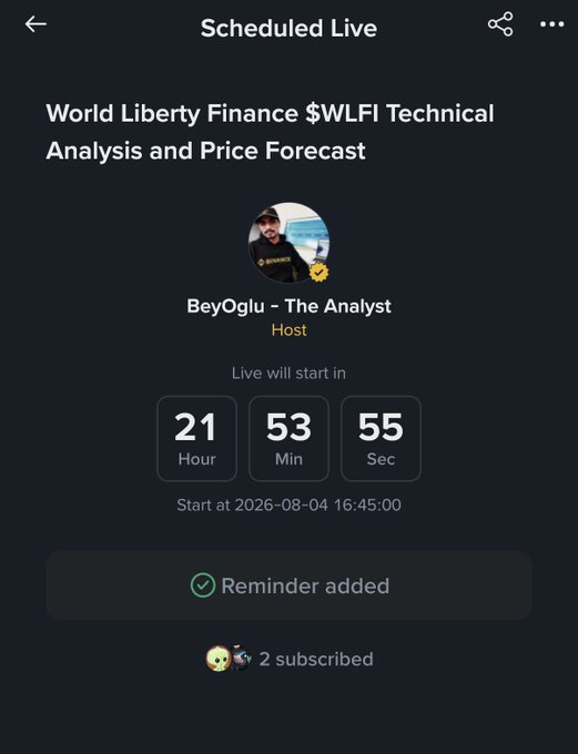 A mobile screenshot of a scheduled live stream titled "World Liberty Finance $WLFI Technical Analysis and Price Forecast" hosted by BeyOğlu - The Analyst, showing a countdown of 21 hours, 53 minutes, and 55 seconds.
