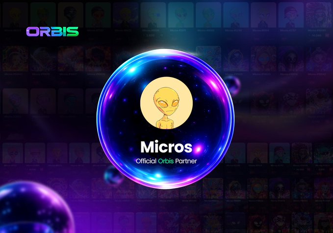 A promotional graphic for ORBIS features a yellow alien character named 'Micros' labeled as an 'Official Orbis Partner,' displayed inside a glowing blue and purple bubble.