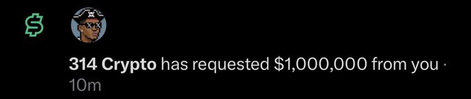 A Venmo or Cash App notification shows that "314 Crypto" has requested $1,000,000, sent 10 minutes ago, which the user is agreeing to pay just this once.