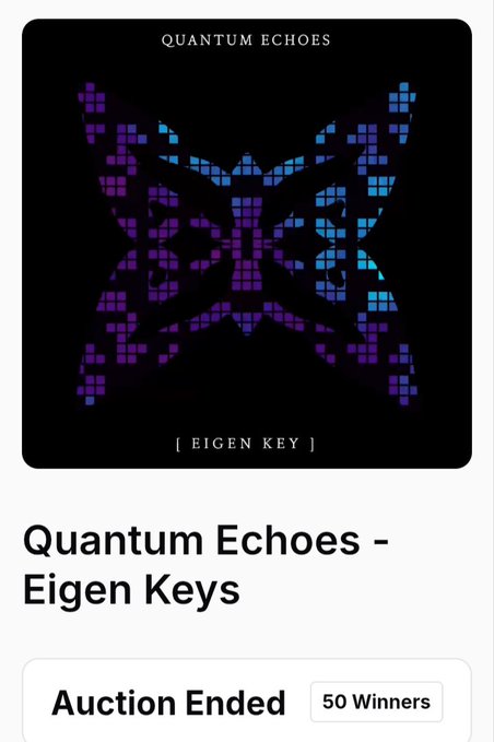 An NFT listing titled 'Quantum Echoes - Eigen Keys' with a pixelated purple and blue butterfly design, showing 'Auction Ended' with 50 Winners.