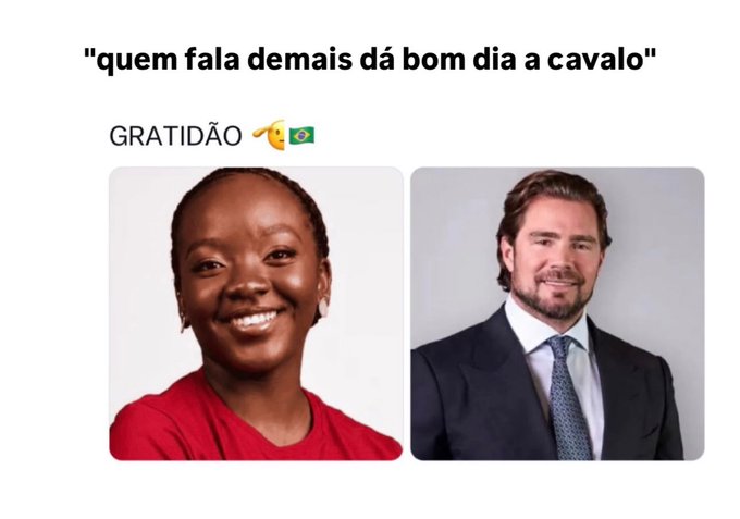 A Brazilian meme captioned 'quem fala demais dá bom dia a cavalo' (who talks too much says good morning to a horse) shows two headshots labeled 'GRATIDÃO' (Gratitude) with a Brazilian flag emoji.