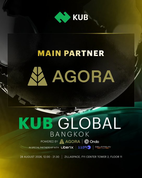 A promotional poster for 'KUB GLOBAL BANGKOW' event featuring AGORA as the main partner, scheduled for 28 August 2026 at ZILLASPACE, FYI Center Tower 2.