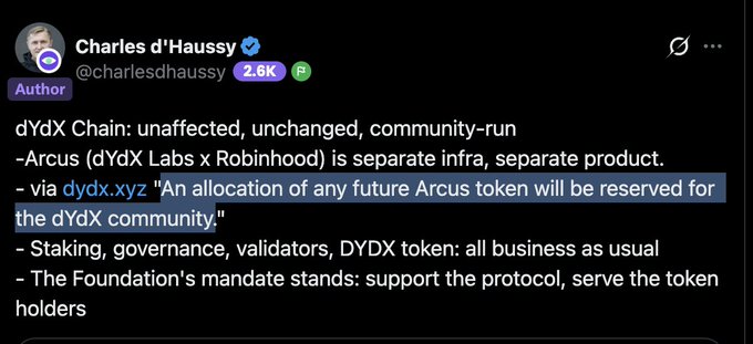 Charles d'Haussy, a verified author with 2.6K followers, tweets clarifying that dYdX Chain remains "unaffected, unchanged, community-run" and that Arcus (a dYdX Labs x Robinhood collaboration) is separate infrastructure with reserved token allocation for the dYdX community, supporting the post's context about distinguishing Arcus from the original dYdX protocol.