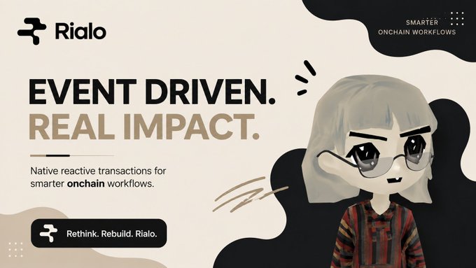 A marketing banner for 'Rialo' with the tagline 'EVENT DRIVEN. REAL IMPACT.' featuring an anime-style character with white hair and sunglasses, promoting 'SMARTER ONCHAIN WORKFLOWS'.