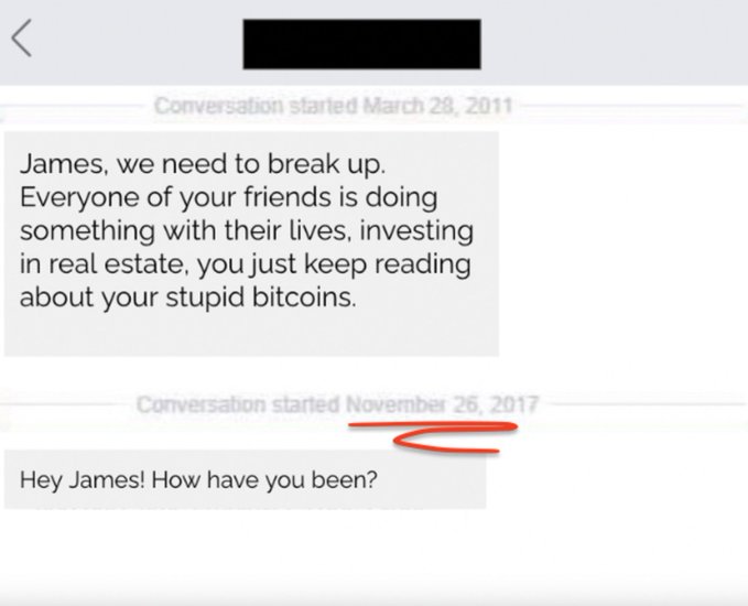 A text message exchange where someone breaks up with James in 2011 for reading about 'stupid bitcoins,' followed by a 2017 message asking 'Hey James! How have you been?' with the date circled in red.