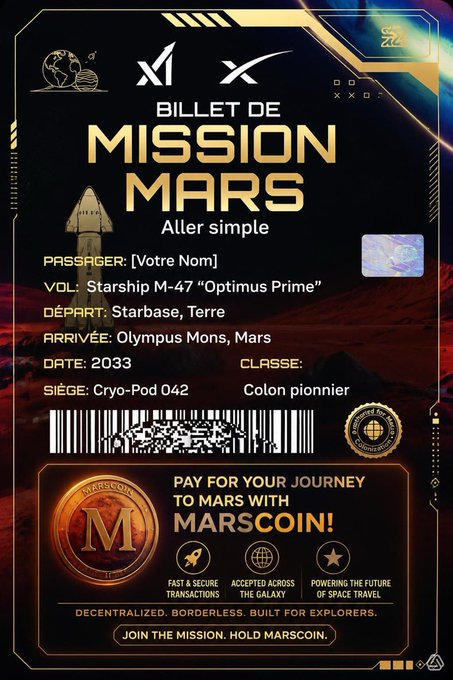 A futuristic 'BILLET DE MISSION MARS' ticket design reads 'Aller simple' and lists details including 'PASSAGER: [Votre Nom]', 'VOL: Starship M-47 "Optimus Prime"', 'DÉPART: Starbase, Terre', 'ARRIVÉE: Olympus Mons, Mars', 'DATE: 2033', and 'CLASSE: Colon pionnier', promoting payment with 'MARSCOIN' and describing it as 'DECENTRALIZED. BORDERLESS. BUILT FOR EXPLORERS.'