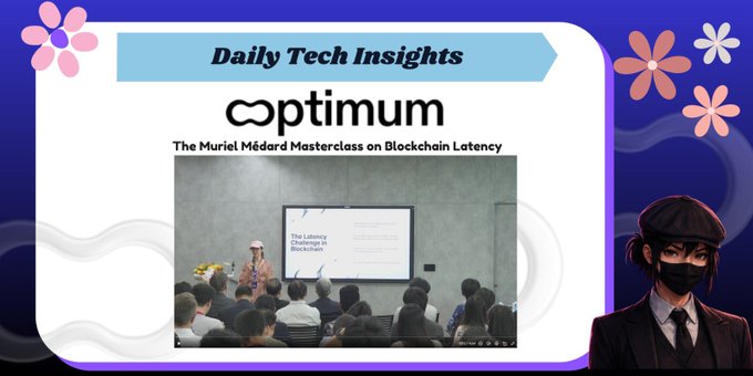 A presentation slide titled "Daily Tech Insights" featuring the "optimum" logo and a thumbnail for "The Muriel Médard Masterclass on Blockchain Latency," with an anime-style masked character in the corner.