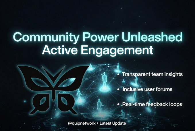 A teal graphic titled 'Community Power Unleashed: Active Engagement' features a butterfly-mask logo and bullet points listing transparent team insights, inclusive user forums, and real-time feedback loops for @quipnetwork.
