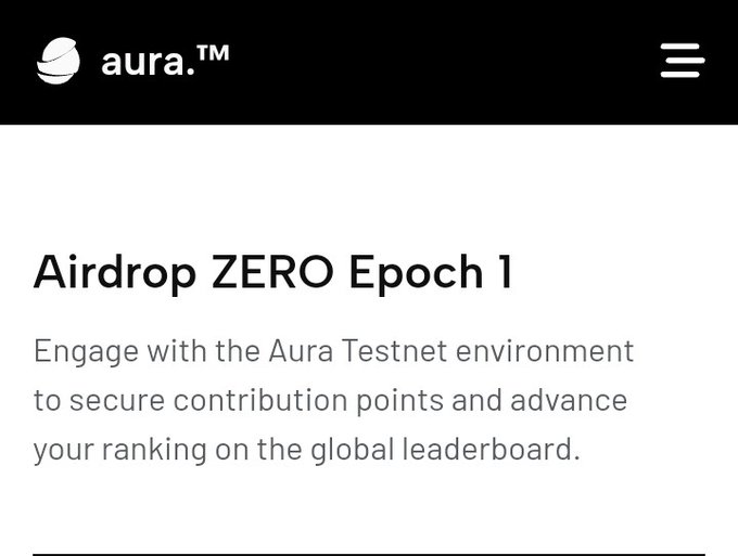 The image shows the Aura website interface featuring the "Airdrop ZERO Epoch 1" page, with text reading "Engage with the Aura Testnet environment to secure contribution points and advance your ranking on the global leaderboard," which corresponds to the post's promotion of AURA Protocol's Epoch 1 incentives and the beta.auralaunch.org/incentives link for users to begin earning rewards.