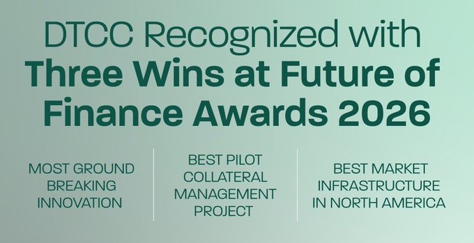 The image is an announcement graphic highlighting DTCC's recognition with three wins at the Future of Finance Awards 2026, specifically for "Most Ground Breaking Innovation," "Best Pilot Collateral Management Project," and "Best Market Infrastructure in North America."

The post references "Ripple Prime" having "a seat at the table" in October 2026, suggesting that Ripple Prime's pilot collateral management project may be connected to DTCC's award win in that category, indicating Ripple's involvement or collaboration in the recognized innovation.