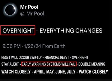 A social media post by Mr Pool @_Mr_Pool_ from 1/26/24 at 9:06 PM, with text reading 'OVERNIGHT - EVERYTHING CHANGES', 'RESET WILL OCCUR SWIFTLY - FINANCIAL RESET - OVERNIGHT', and warnings to 'STAY ALERT' and 'WATCH CLOSELY'.