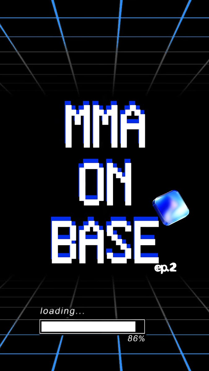 A retro pixel-art style graphic reading 'MMA ON BASE ep.2' with a loading bar at 86% on a black background with a blue perspective grid, featuring a glowing blue cube.