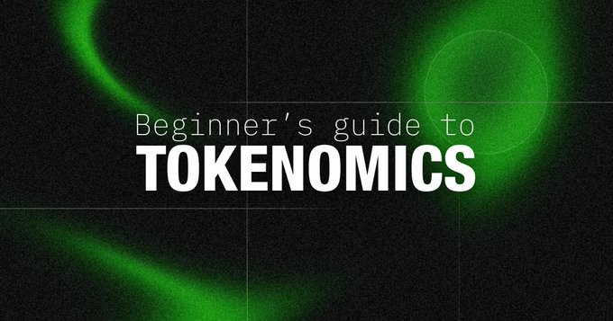 The image is a dark graphic with green glowing accents featuring the white text "Beginner's guide to TOKENOMICS," serving as a title card for an introductory article explaining the fundamentals of analyzing cryptocurrency token distribution, supply, and ecosystem incentives.