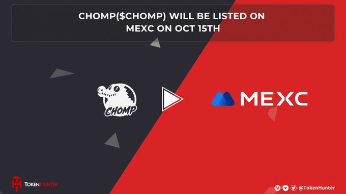 Promotional graphic announcing that CHOMP ($CHOMP) will be listed on MEXC on October 15th, featuring both project logos with a TokenHunter watermark.