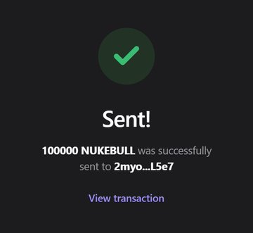A confirmation screen with a green checkmark reading 'Sent! 100000 NUKEBULL was successfully sent to 2myo...L5e7'.