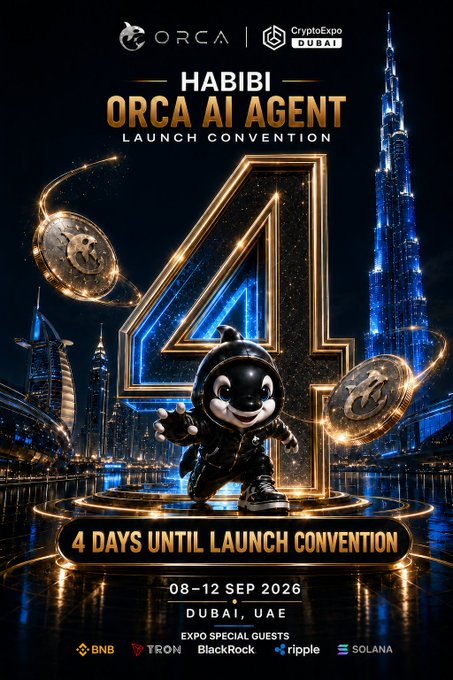A promotional countdown poster for the "Habibi Orca AI Agent Launch Convention" at CryptoExpo Dubai (08-12 Sep 2026), featuring a giant golden "4" with an orca mascot in front of the Dubai skyline, and listing Expo Special Guests including BNB, TRON, BlackRock, Ripple, and Solana.