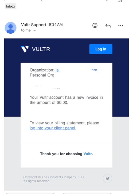 The image shows an email from Vultr Support notifying the recipient that their Vultr account has a new invoice in the amount of $0.00, with instructions to log in to view their billing statement. This relates to the post by confirming the free tier's billing status, showing that the monthly free VPS generates a $0.00 invoice for the "js Personal Org" account.