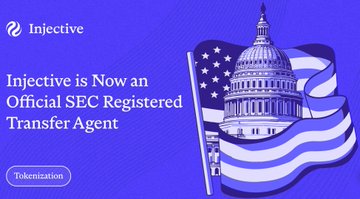 A graphic with the Injective logo announcing 'Injective is Now an Official SEC Registered Transfer Agent' featuring an American flag and the U.S. Capitol building.