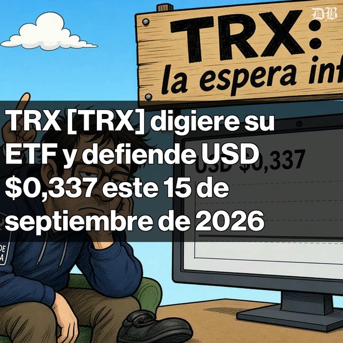 A cartoon-style image of a tired-looking person in front of a computer screen showing 'TRX: la espera inf...' and 'USD $0,337', with overlay Spanish text: 'TRX [TRX] digiere su ETF y defiende USD $0,337 este 15 de septiembre de 2026'.