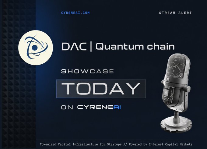 A promotional graphic for 'DAC | Quantum chain' showcase on CYRENEAI.COM featuring a microphone and stream alert design.