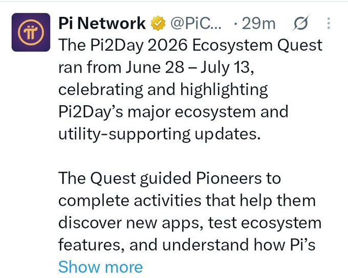 A verified Pi Network (@PiC...) tweet announces the Pi2Day 2026 Ecosystem Quest ran June 28–July 13 to help "Pioneers" explore new apps and features, prompting criticism from PCT who call the repeated recap meaningless while flagging absent updates like smart contracts still in testnet.