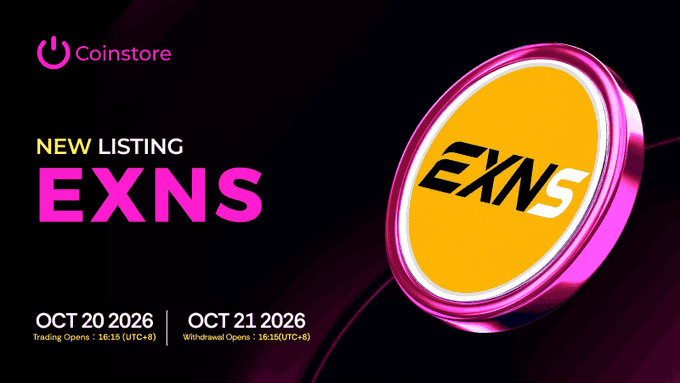 A promotional graphic for a Coinstore 'NEW LISTING EXNS' featuring a stylized yellow and pink 3D coin, with dates 'OCT 20 2026' (Trading Opens: 16:15 UTC+8) and 'OCT 21 2026' (Withdrawal Opens: 16:15 UTC+8).