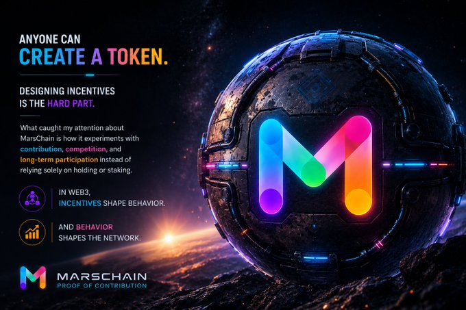 The image features a large, colorful ball with the letters "M" written on it against a dark background. The text above the ball reads, "Anyone can create a token. Designing incentives is the hard part." Below this, there are three bullet points that discuss how the company @MarsChainCN experiments with contribution, competition, and long-term participation in Web3 instead of relying solely on holding or staking.