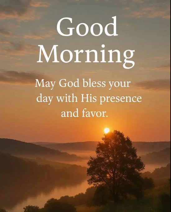 A sunrise landscape with a tree silhouetted against an orange sky, overlaid with the text 'Good Morning' and 'May God bless your day with His presence and favor.'