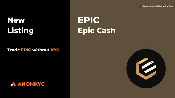 A promotional graphic for a new "EPIC" listing on ANONKYC exchange, advertising "Trade EPIC without KYC" with a limited time 0.01% trading fees offer and an EPIC Cash logo.