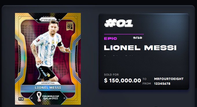 A digital trading card featuring Lionel Messi, labeled "EPIC" and ranked "#01," sold for $150,000.00 to "MRFOURTOEIGHT" from "12345678," showcasing a rare 9/10 rated Argentina 2022 FIFA World Cup Qatar card as highlighted in the announcement of a major platform pickup.
