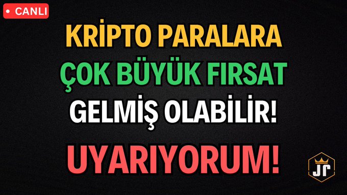 This image, featuring the text "KRIPTO PARALARA ÇOK BÜYÜK FIRSAT GELMIS OLABILIR! UYARIYORUM!" (A very big opportunity may have come for cryptocurrencies! I am warning you!), along with "CANLI" (Live) and "JR" logo, relates to the post by highlighting a significant opportunity in crypto, encouraging prompt action and joining a special group.