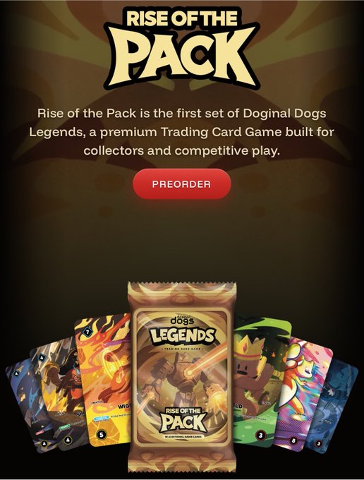 Promotional material for 'Rise of the Pack,' the first set of Doginal Dogs Legends trading card game, featuring a 'PREORDER' button and images of collectible cards.