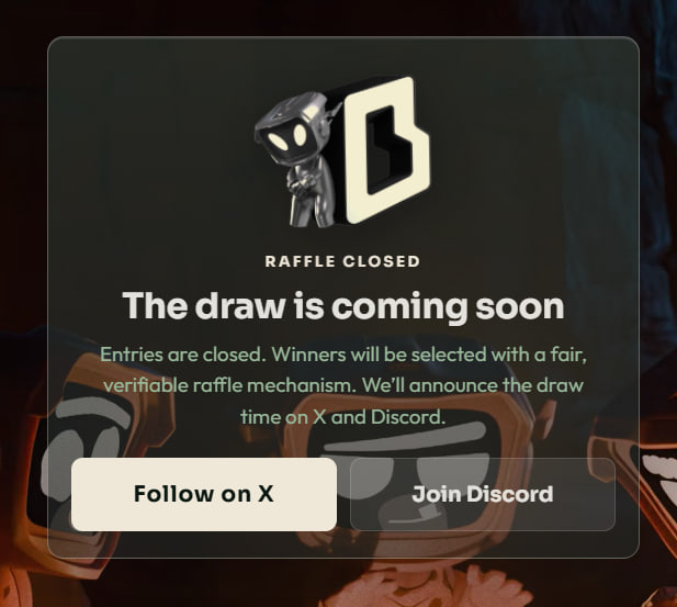 An announcement popup reads 'RAFFLE CLOSED - The draw is coming soon,' with text explaining that entries are closed and winners will be announced on X and Discord, accompanied by 'Follow on X' and 'Join Discord' buttons.