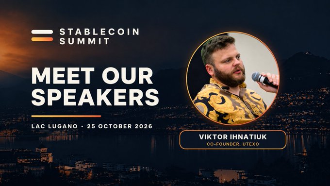 Promotional graphic for the 'STABLECOIN SUMMIT' in 'LAC LUGANO • 25 OCTOBER 2026' featuring speaker 'VIKTOR IHNATIUK, CO-FOUNDER, UTEXO' speaking into a microphone.
