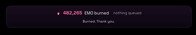 A dark notification screen displays '482,265 EMO burned, nothing queued' and 'Burned. Thank you.'