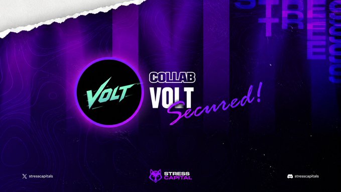 A promotional graphic with purple neon styling announcing 'COLLAB VOLT Secured!' with the Volt logo and Stress Capital branding.