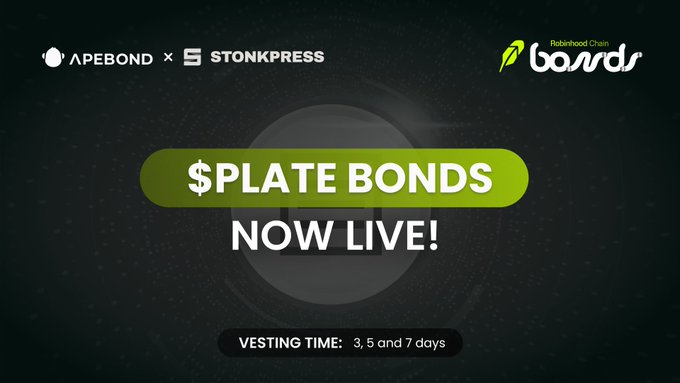 A promotional graphic announcing '$PLATE BONDS NOW LIVE!' with a green button, listing vesting times of 3, 5, and 7 days. Logos for ApeBond, StonkPress, and Rebifood Chain bonds are displayed.